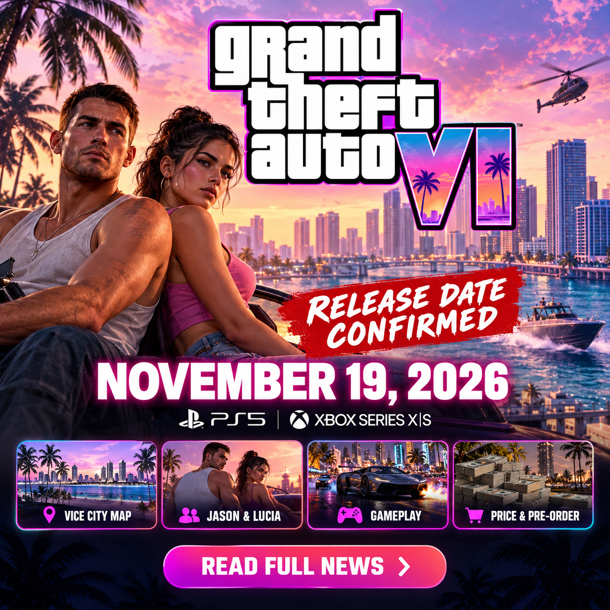 GTA 6 Release Date Confirmed: November 19, 2026 – Price, Gameplay, Map & Latest News